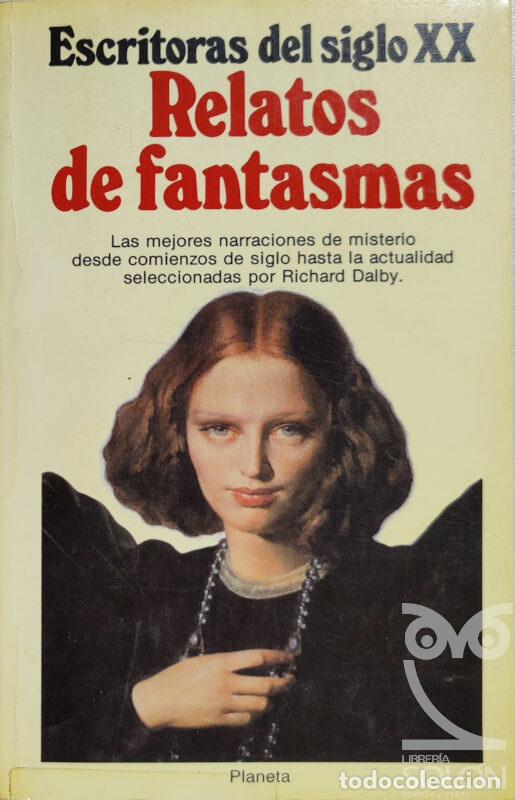B&uuml;cher: Escritoras del siglo XX. Relatos de fantasmas - Richard Dalby (Selecci&oacute;n)