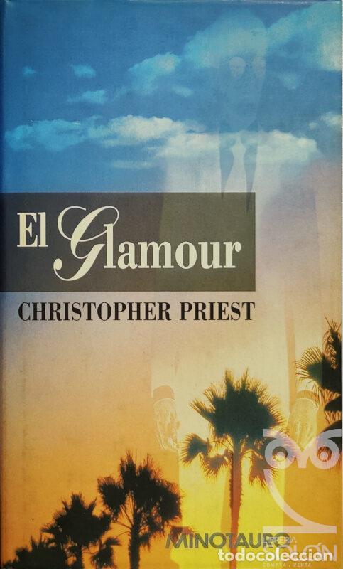 Libros: El glamour - Christopher Priest - Foto 1