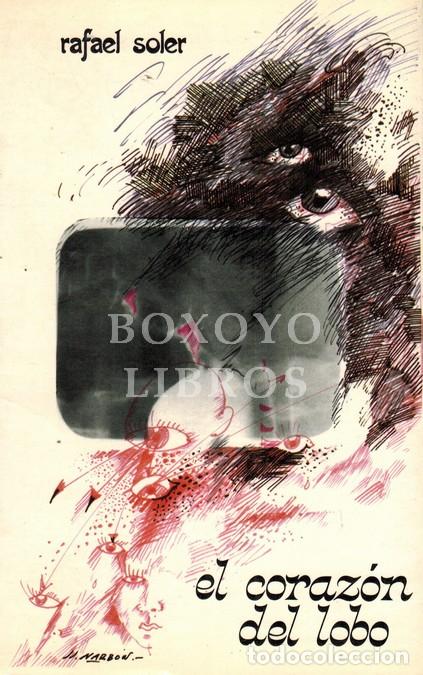 Libros: SOLER, Rafael. El coraz&oacute;n del lobo - Foto 1