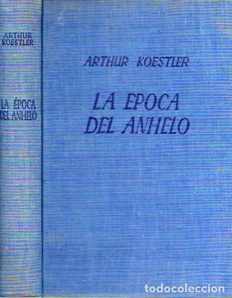 Libros: LA &Eacute;POCA DEL ANHELO. - Foto 1