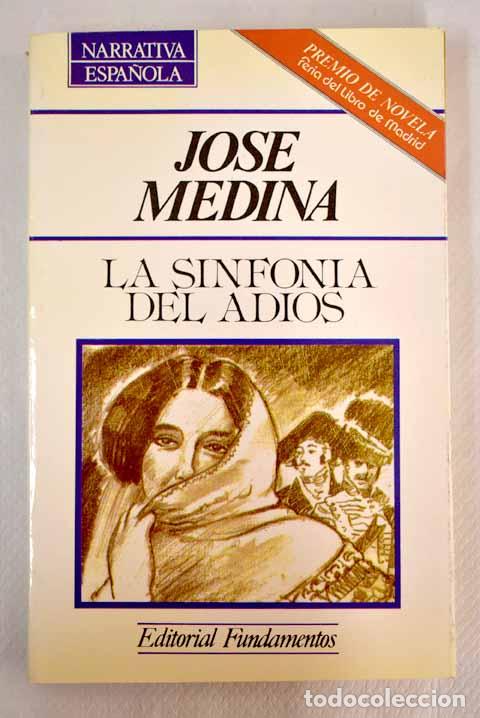 Libros: La sinfon&iacute;a del adi&oacute;s.- Medina G&oacute;mez, Jos&eacute; - Foto 1