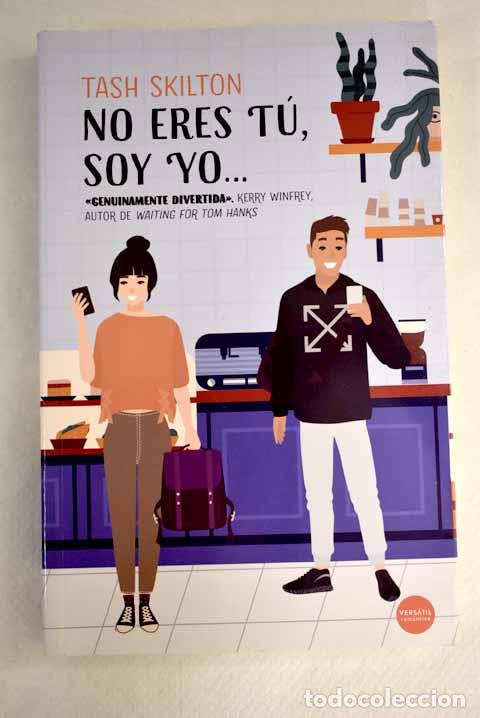 Libros: No eres t&uacute;, soy yo _.- Skilton, Tash - Foto 1