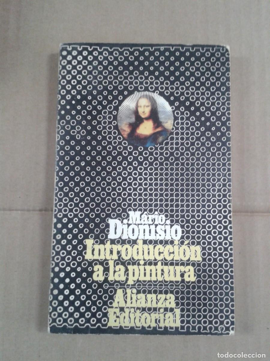 Libros: INTRODUCCION A LA PINTURA - MARIO DIONISIO. - Foto 1