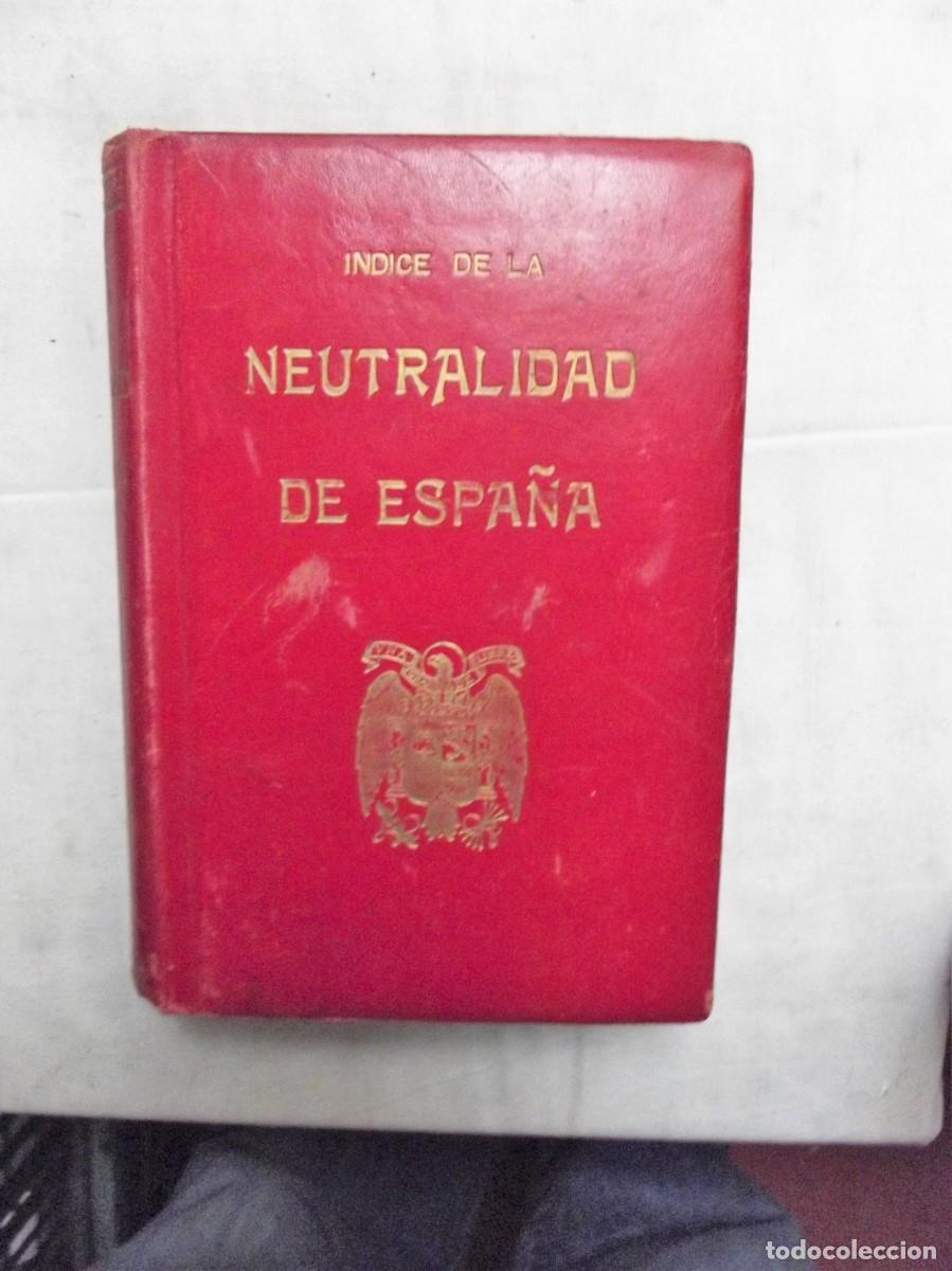 Libros: INDICE DE LA NEUTRALIDAD DE ESPA&Ntilde;A - Foto 1
