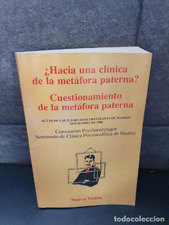 Libri di seconda mano: HACIA UNA CL&Iacute;NICA DE LA METAFORA PATERNA, CUESTIONAMIENTO DE LA METAFORA PATERNA. ESTUDIOS SOBRE FRE