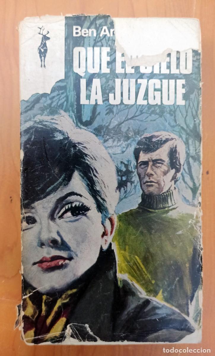 Libros: QUE EL CIELO LA JUZGUE - BEN AMES WILLIAMS EDICION 1962 - Foto 1