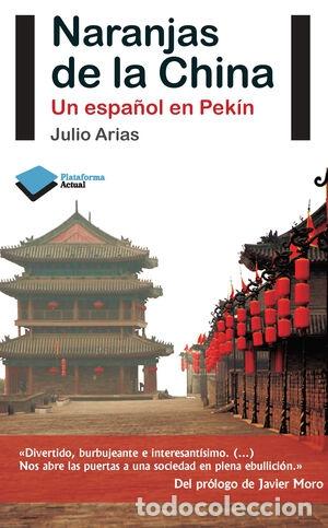 Libros: NARANJAS DE LA CHINA - Julio Arias - Foto 1