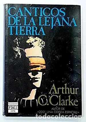 Libros: C&Aacute;NTICOS DE LA LEJANA TIERRA - Arthur C. Clarke - Foto 1