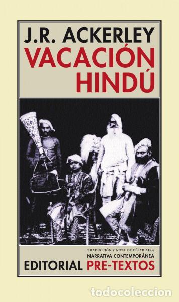 Libros: VACACI&Oacute;N HIND&Uacute; - J.R. Ackerley - Foto 1
