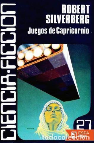 Libros: JUEGOS DE CAPRICORNIO - Robert Silverberg - Foto 1