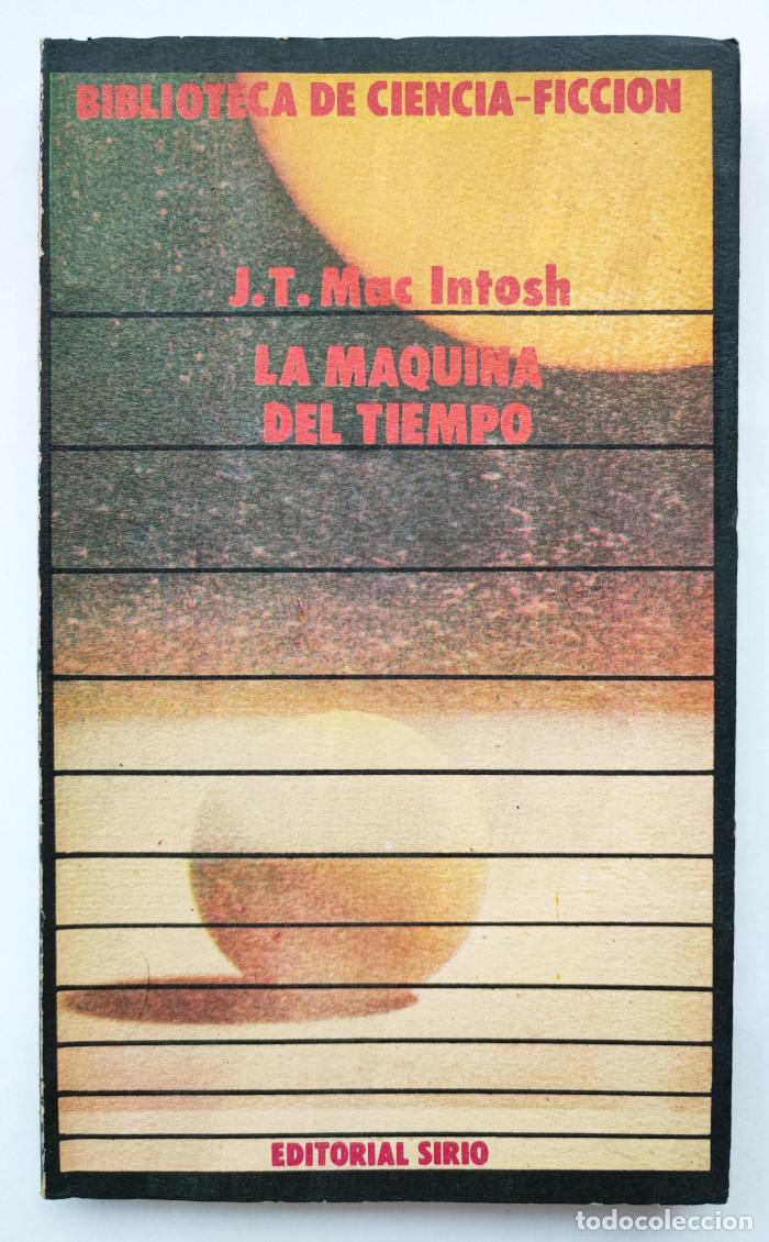 Libros: LA M&Aacute;QUINA DEL TIEMPO - J.T. Mac Intosh - Foto 1