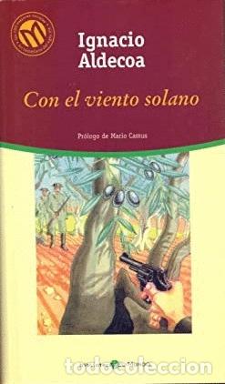 Libros: CON EL VIENTO SOLANO - Ignacio Aldecoa - Foto 1