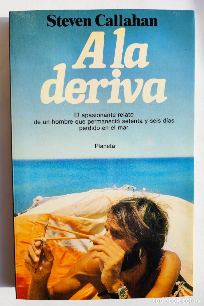 Libros: A LA DERIVA - Steven Callahan - Foto 1