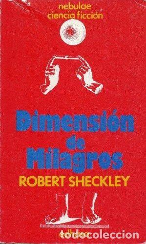 Libros: DIMENSI&Oacute;N DE MILAGROS - Robert Sheckley - Foto 1