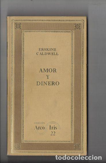 Libros: AMOR Y DINERO - Erskine Caldwell - Foto 1