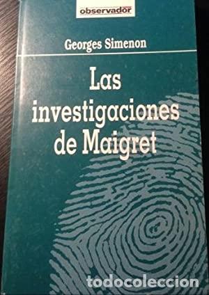 Libros: LAS INVESTIGACIONES DE MAIGRET - Georges Simenon - Foto 1