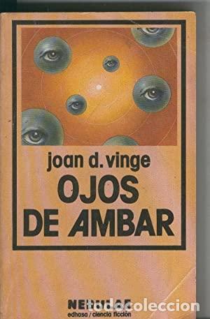 Libros: OJOS DE &Aacute;MBAR - Joan D. Vinge - Foto 1