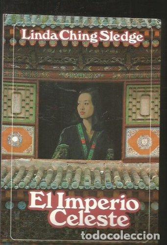 Libros: EL IMPERIO CELESTE - Linda Ching Sledge - Foto 1