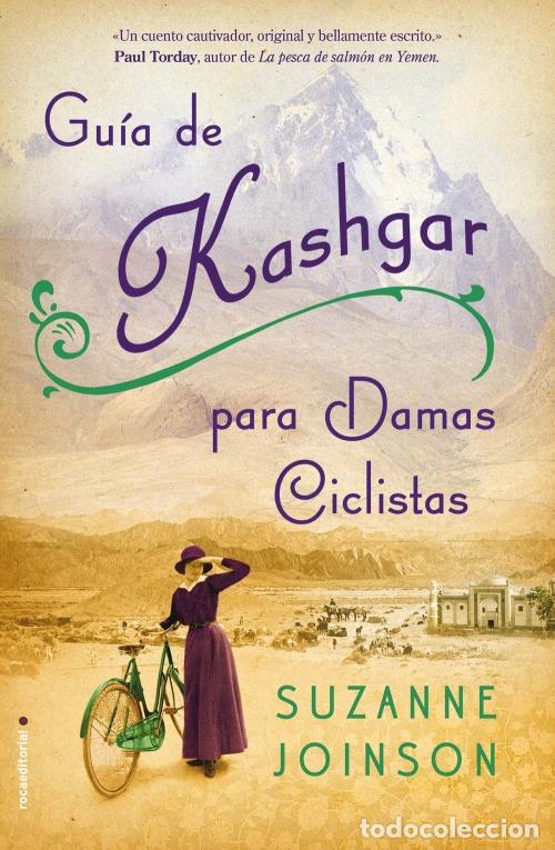 Livros em segunda m&atilde;o: GU&Iacute;A DE KASHGAR PARA DAMAS CICLISTAS - Suzanne Joinson