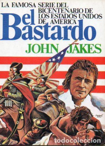 Libros: EL BASTARDO - John Jakes - Foto 1