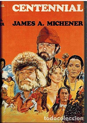 Libros: CENTENNIAL - James A. Michener - Foto 1