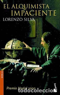 Libros: EL ALQUIMISTA IMPACIENTE - Lorenzo Silva - Foto 1