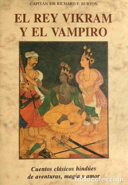 Libri di seconda mano: REY VIKRAM Y EL VAMPIRO - Capit&aacute;n Sir Richard F. Burton