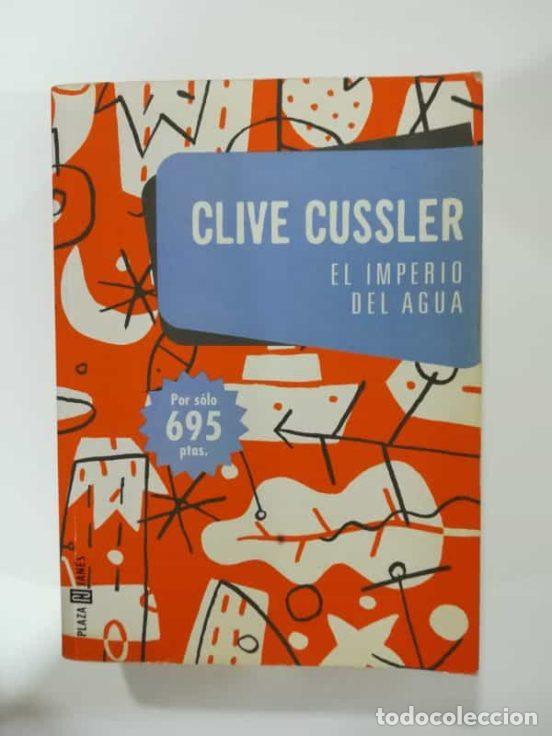 Libros: EL IMPERIO DEL AGUA - Clive Cussler - Foto 1