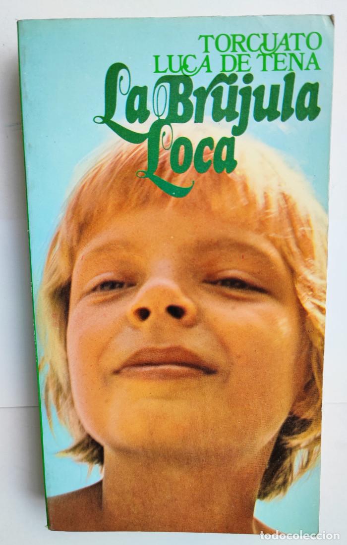 Libros: LA BR&Uacute;JULA LOCA - Torcuato Luca De Tena - Foto 1