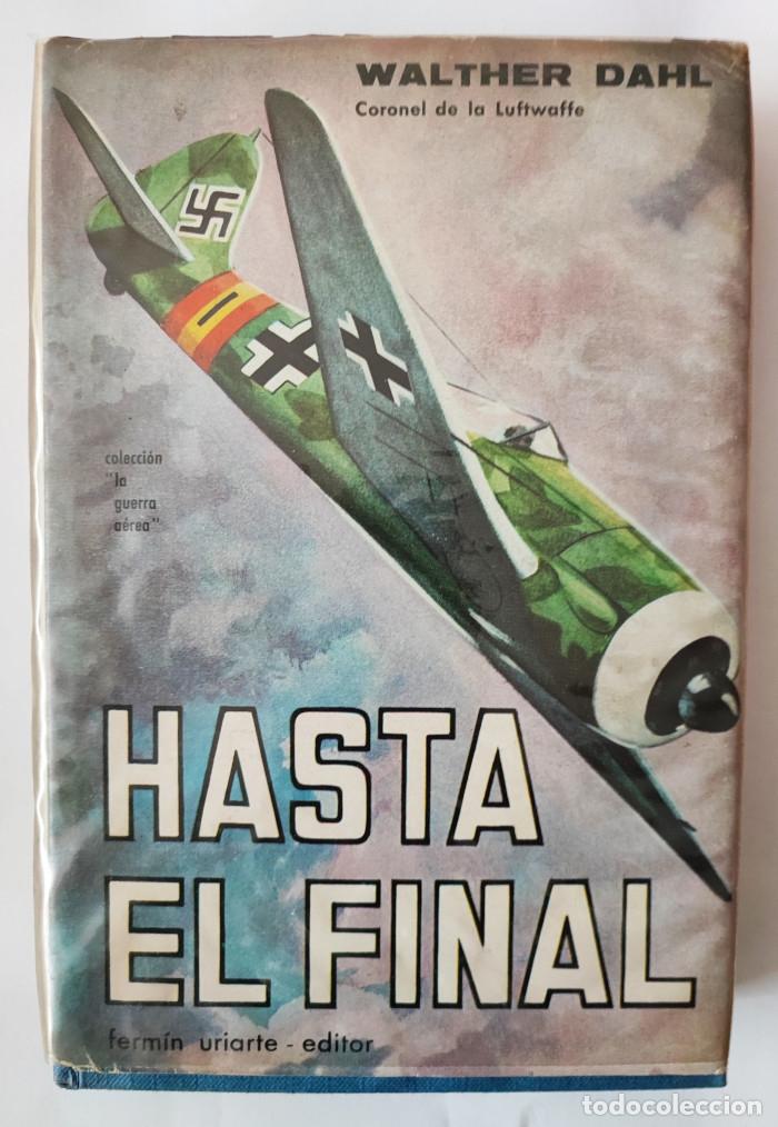 Libros: HASTA EL FINAL - Walther Dahl - Foto 1