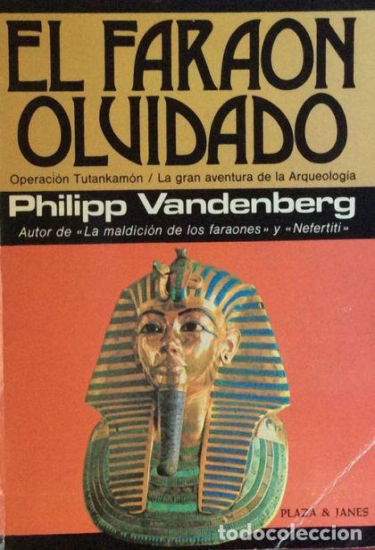Libros: EL FARA&Oacute;N OLVIDADO - Philipp Vandenberg - Foto 1