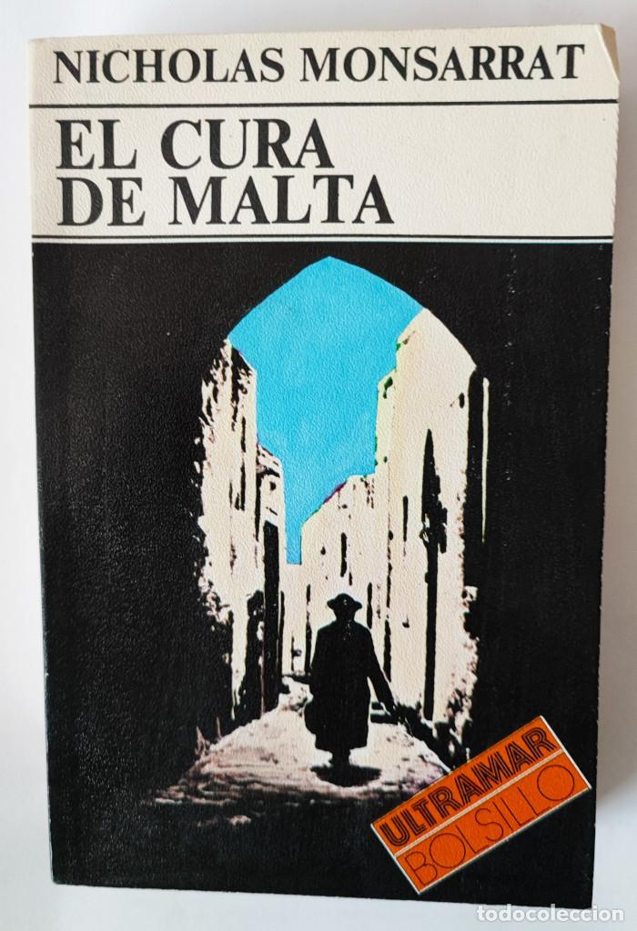 Libros: EL CURA DE MALTA - Nicholas Monsarrat - Foto 1