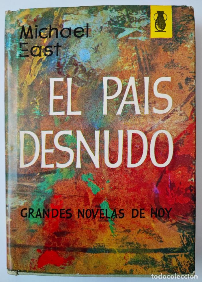 Libros: EL PA&Iacute;S DESNUDO - Morris L. West - Foto 1