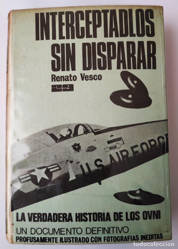 Libros: INTERCEPTADOS SIN DISPARAR - Renato Vesco - Foto 1