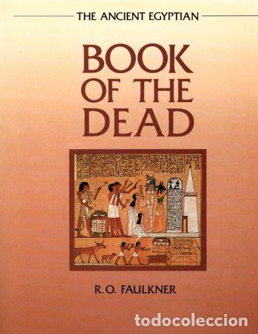 B&uuml;cher: THE ANCIENT EGYPTIAN BOOK OF THE DEAD - R.O. Faulkner