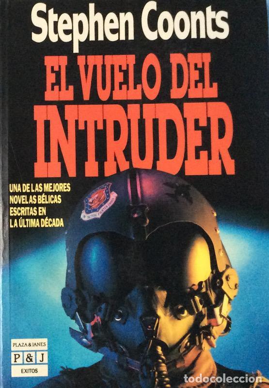 Libros: EL VUELO DEL INTRUDER - Stephen Coonts - Foto 1