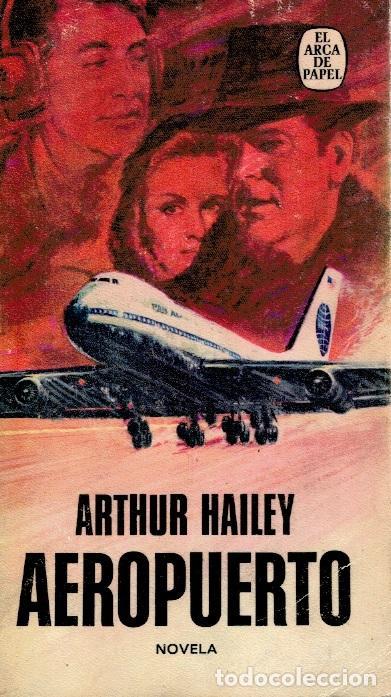 Libros: AEROPUERTO - Arthur Hailey - Foto 1