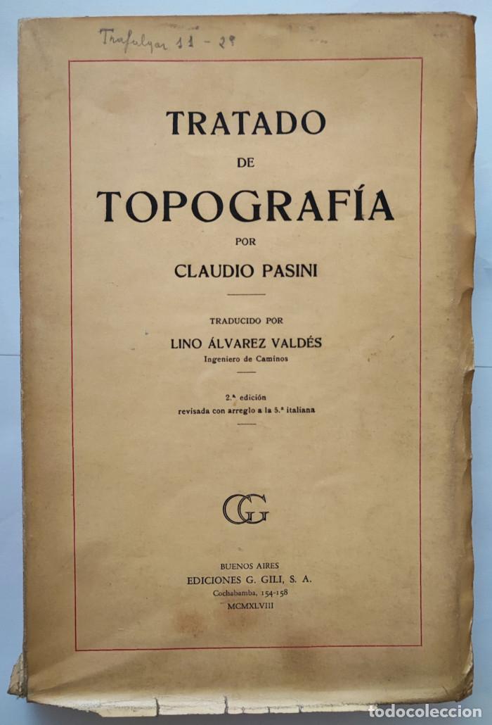 Libros: TRATADO DE TOPOGRAF&Iacute;A - Claudio Pasini - Foto 1