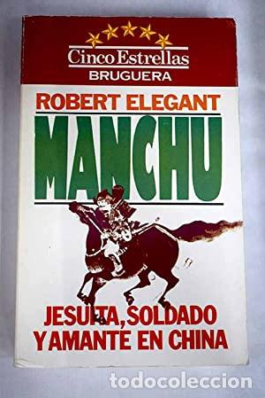 Libros: MANCHU - Robert Elegant - Foto 1