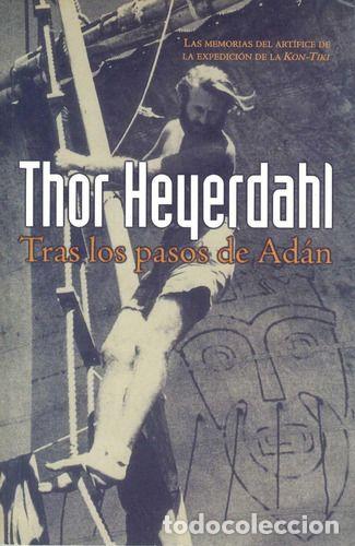 Libros: TRAS LOS PASOS DE AD&Aacute;N - Thor Heyerdahl - Foto 1