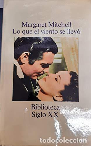 Libros: LO QUE EL VIENTO SE LLEV&Oacute; - Margaret Mitchell - Foto 1