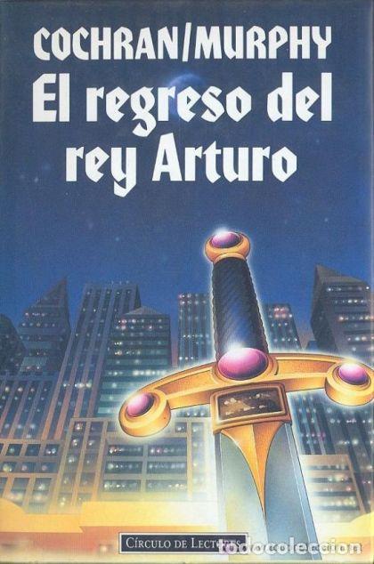 Libros: EL REGRESO DEL REY ARTURO - Molly Cochran - Foto 1