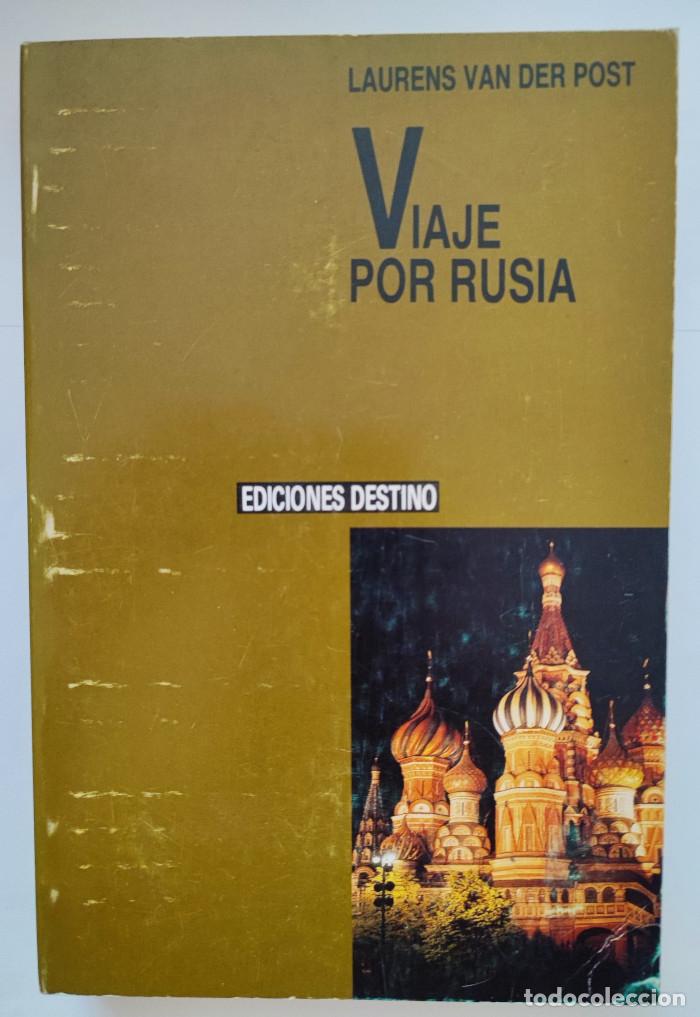 Libros: VIAJE POR RUSIA - Laurens Van Der Post - Foto 1