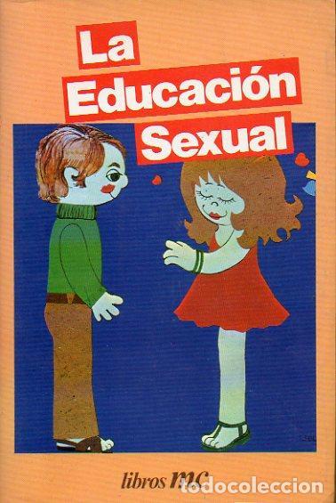 Libros: LA EDUCACION SEXUAL. - libros mc - tdk60 - - Foto 1