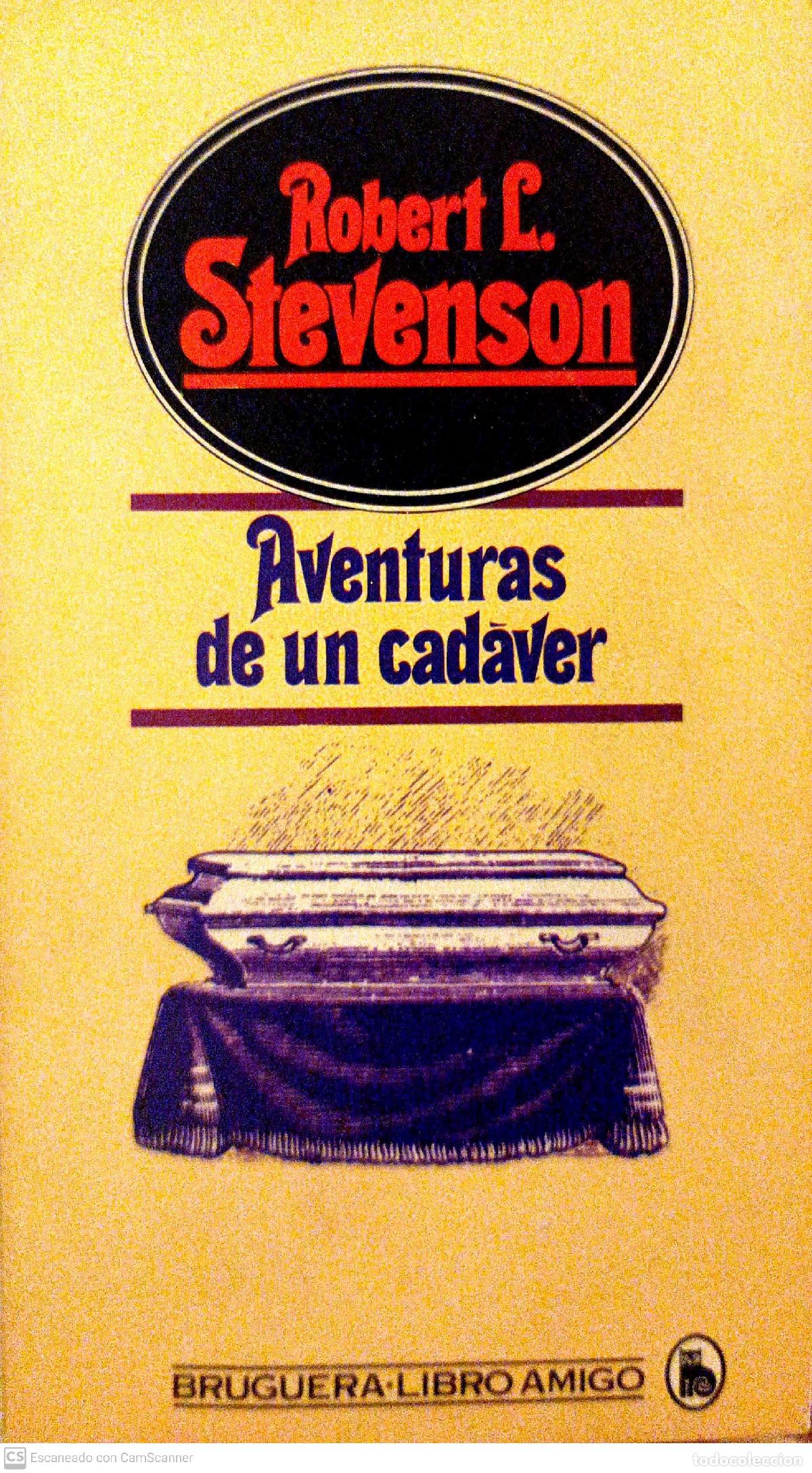 Libros: Aventuras de un cad&aacute;ver - Stevenson, Robert Louis - Foto 1
