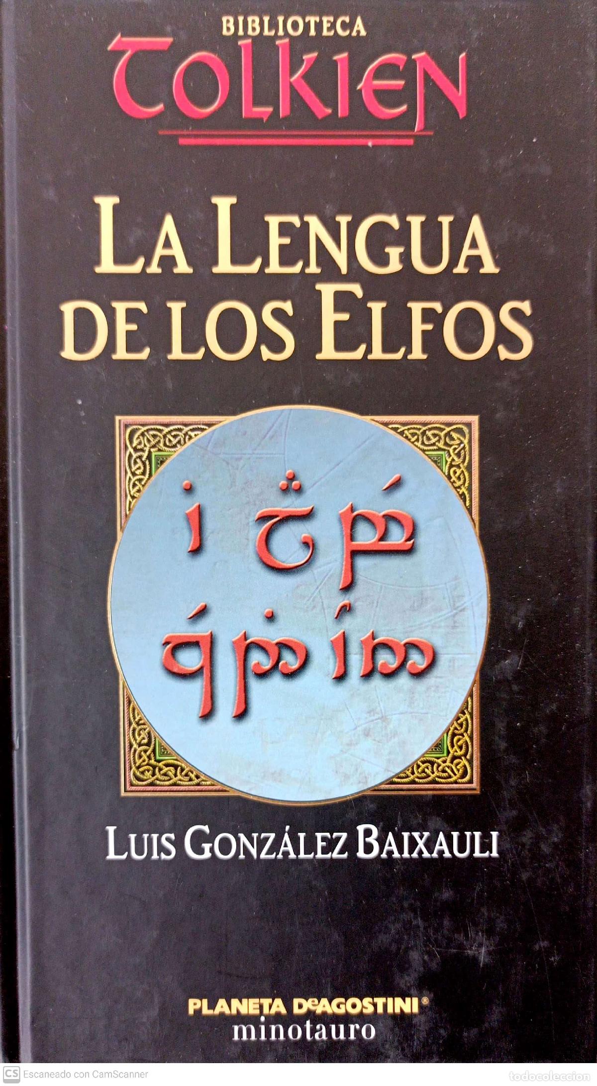 Libros: La lengua de los elfos - Gonz&aacute;lez Baixauli, Luis - Foto 1