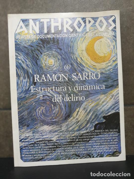 Libri di seconda mano: ANTHROPOS REVISTA 69, RAMON SARRO ESTRUCTURA Y DINAMICA DEL DELIRIO