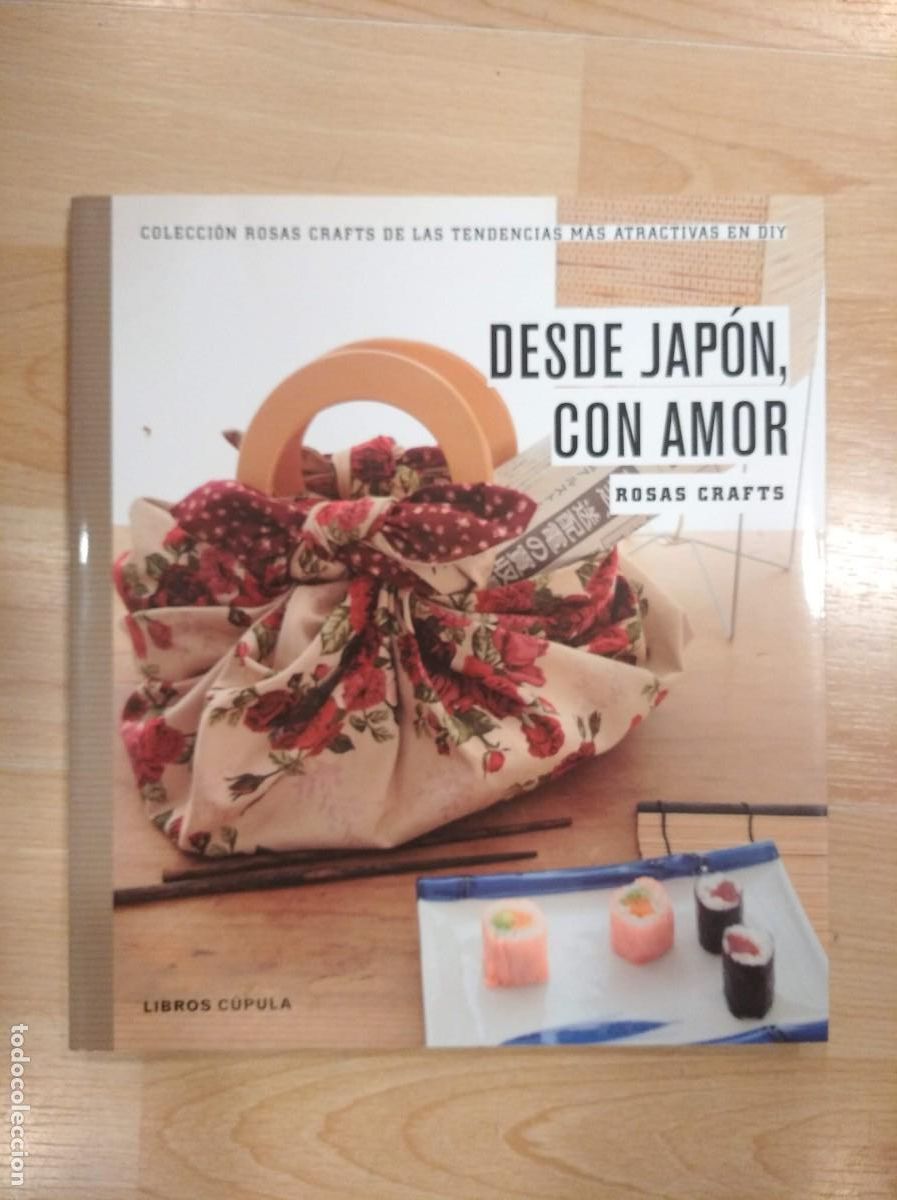 Libros: Desde Jap&oacute;n, com amor. Rosas Crafts - Foto 1