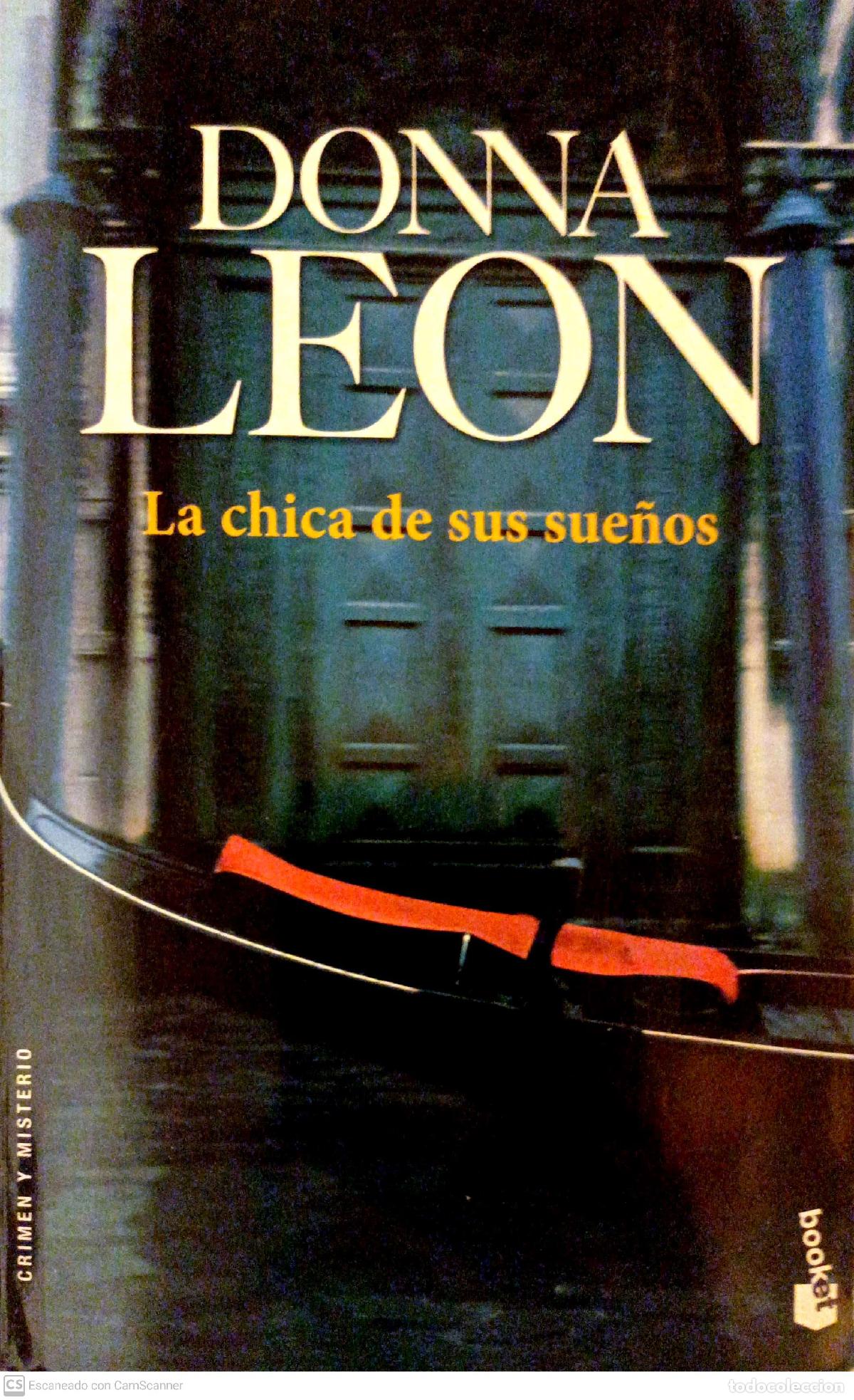 Libros: La chica de sus sue&ntilde;os - Donna Leon - Foto 1