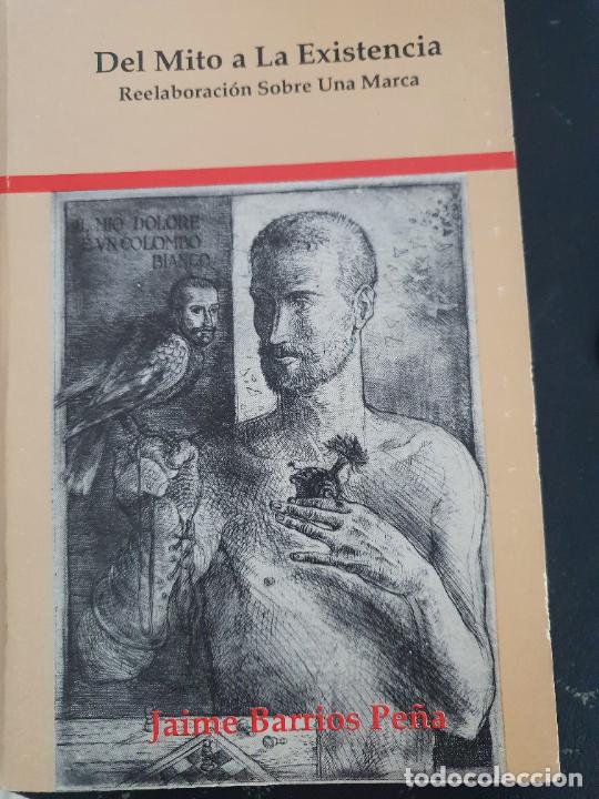 Libri di seconda mano: JAIME BARRIOS, DEL MITO A LA EXISTENCIA, REELABORACION SOBRE UNA MARCA.PSICOLOG&Iacute;A